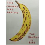 David Shrigley OBE (British 1968-): 'The moment has arrived - The banana is ripe'