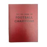 The Big Book of Football Champions by LTA Robinson Ltd