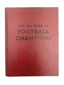 The Big Book of Football Champions by LTA Robinson Ltd