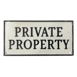 Cast iron sign 'Private Property' L28cm THIS LOT IS TO BE COLLECTED BY APPOINTMENT FROM DUGGLEBY STO