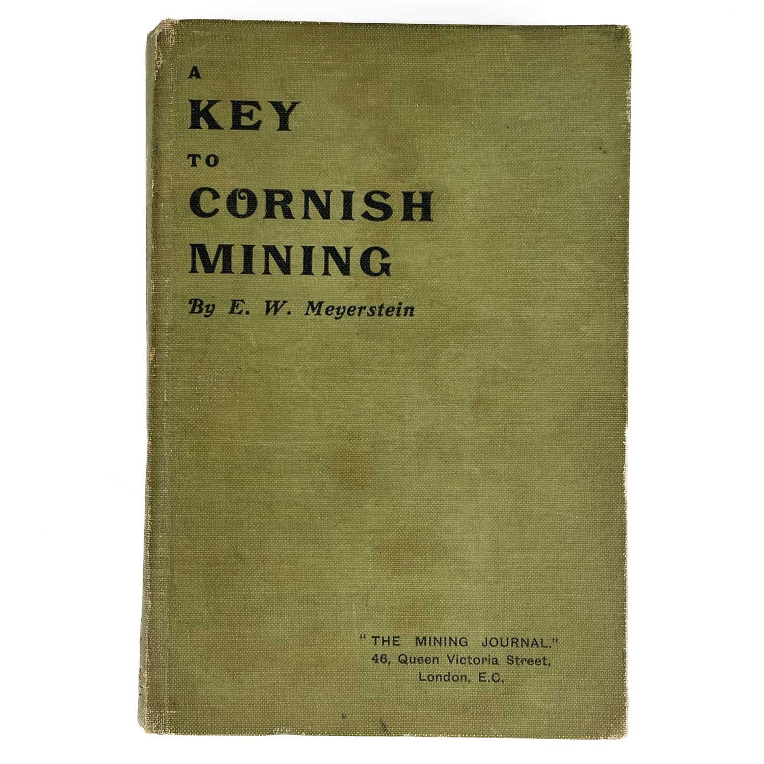 E. W. Meyerstein A Key to Cornish Mining