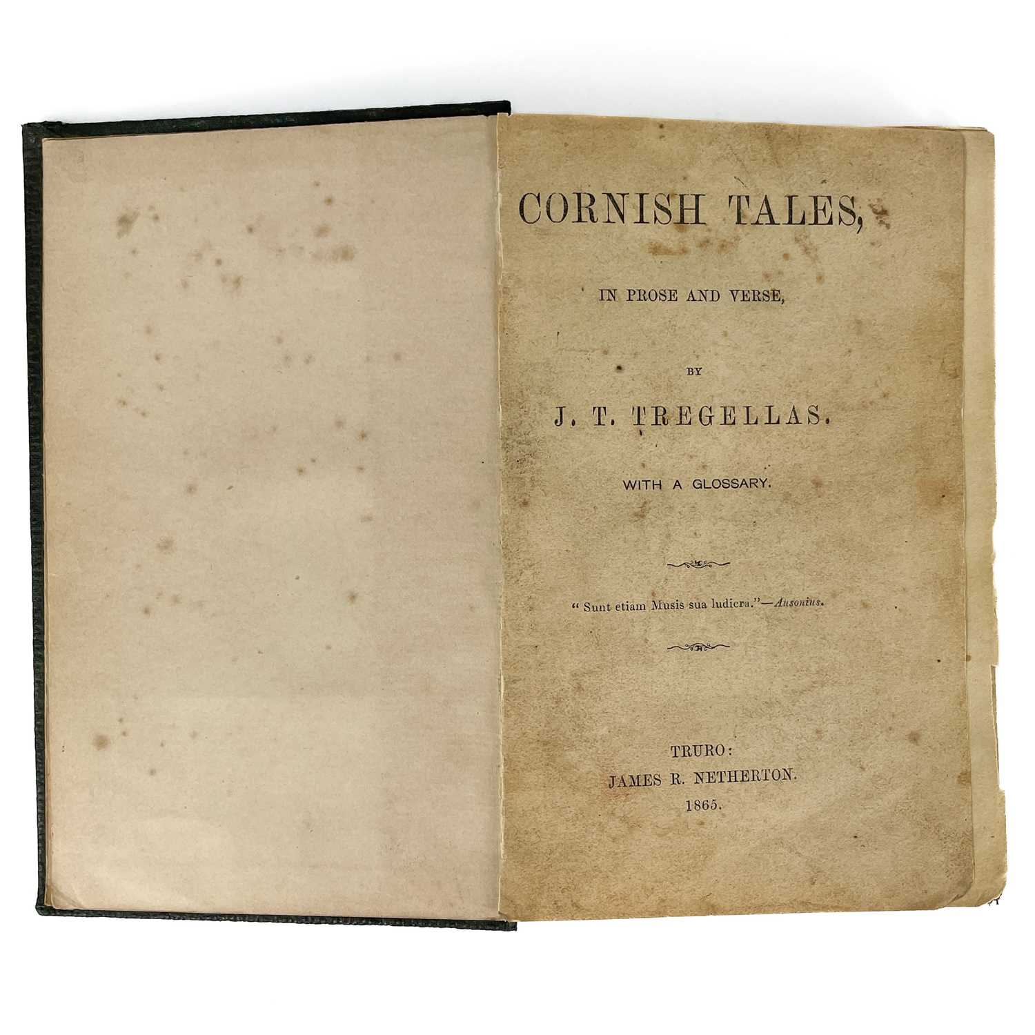 J. T. Tregellas. 'Cornish Tales, in Prose and Verse - Image 2 of 4