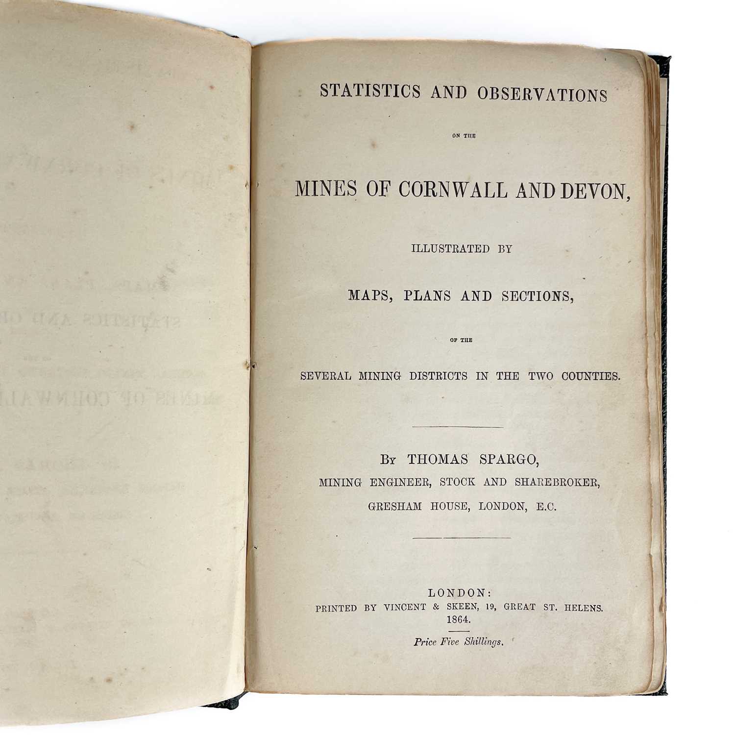 Thomas Spargo. 'Statistics and Observations on the Mines of Cornwall and Devon,' - Image 2 of 9