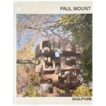 A signed copy of 'Paul Mount Sculpture'.