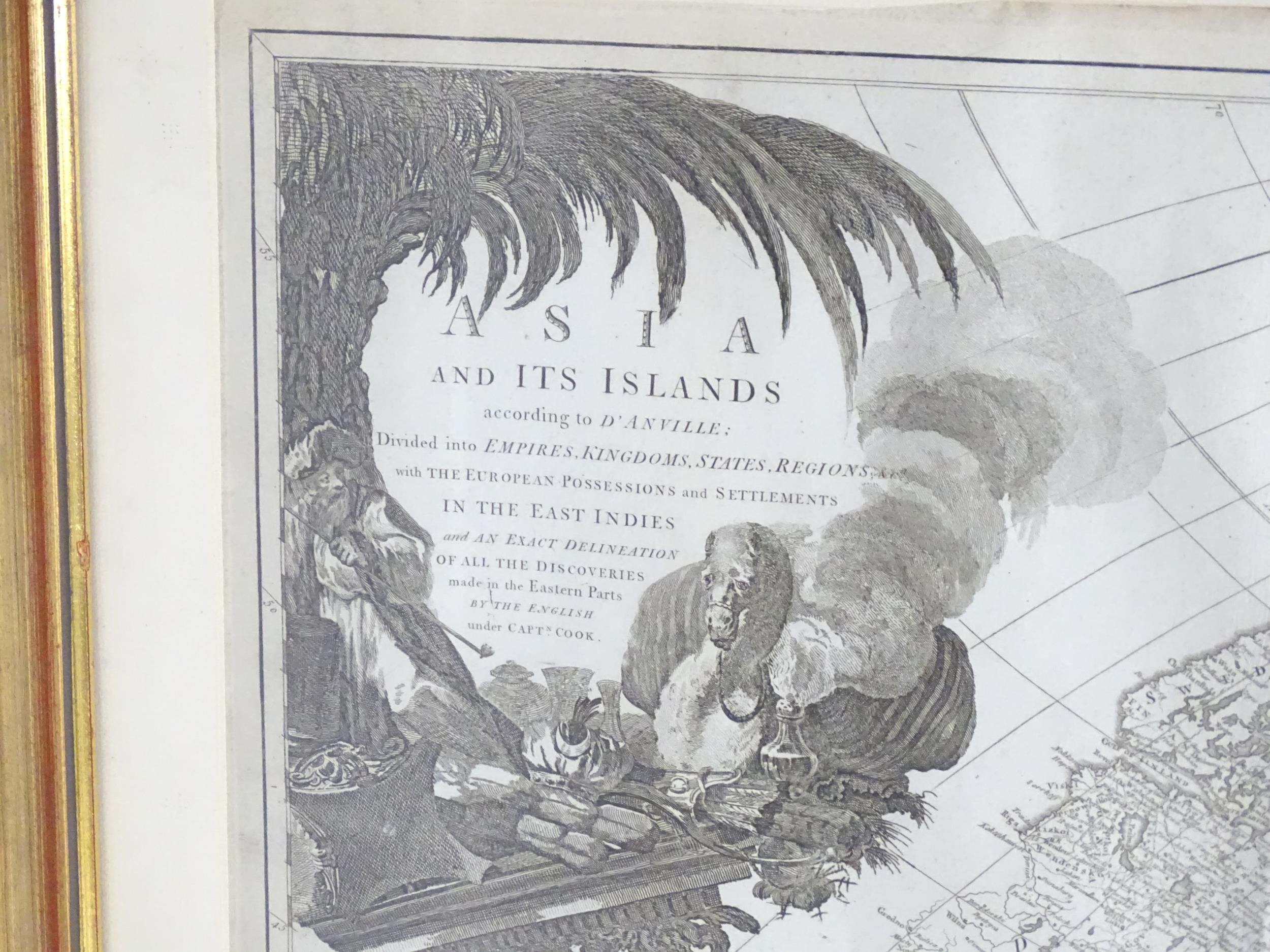 Map: An 18thC map after Jean Baptiste Bourguignon d'Anville (1697-1782), titled Map of Asia and - Image 12 of 14