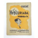 After Stanislaw Toegel (1905-1953), Twelve Anti-Nazi satirical lithographs, Hitleriada Furiosa,