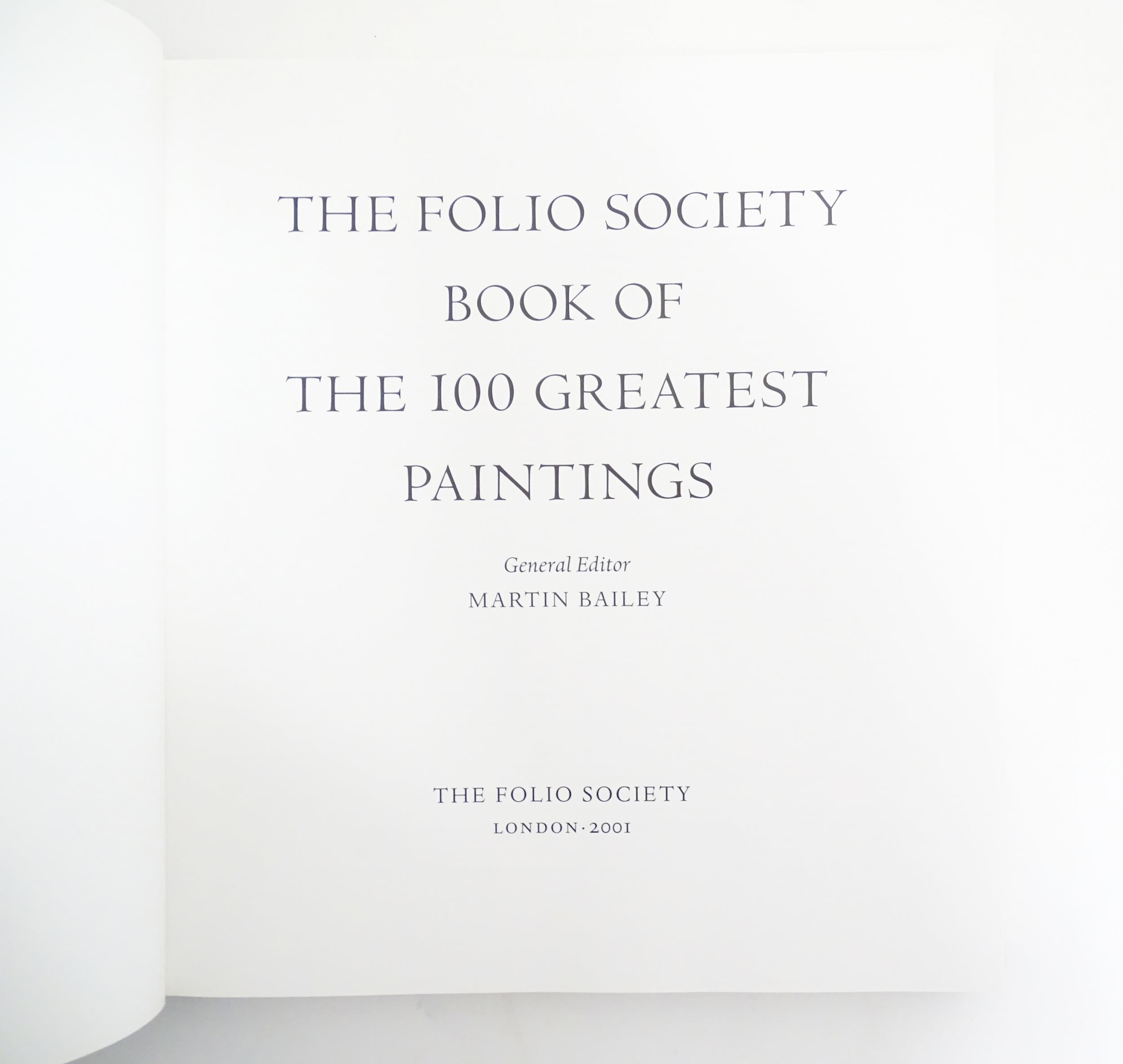 Books: A quantity of assorted Folio Society books to include The 100 Greatest Paintings ed. Martin - Image 15 of 17