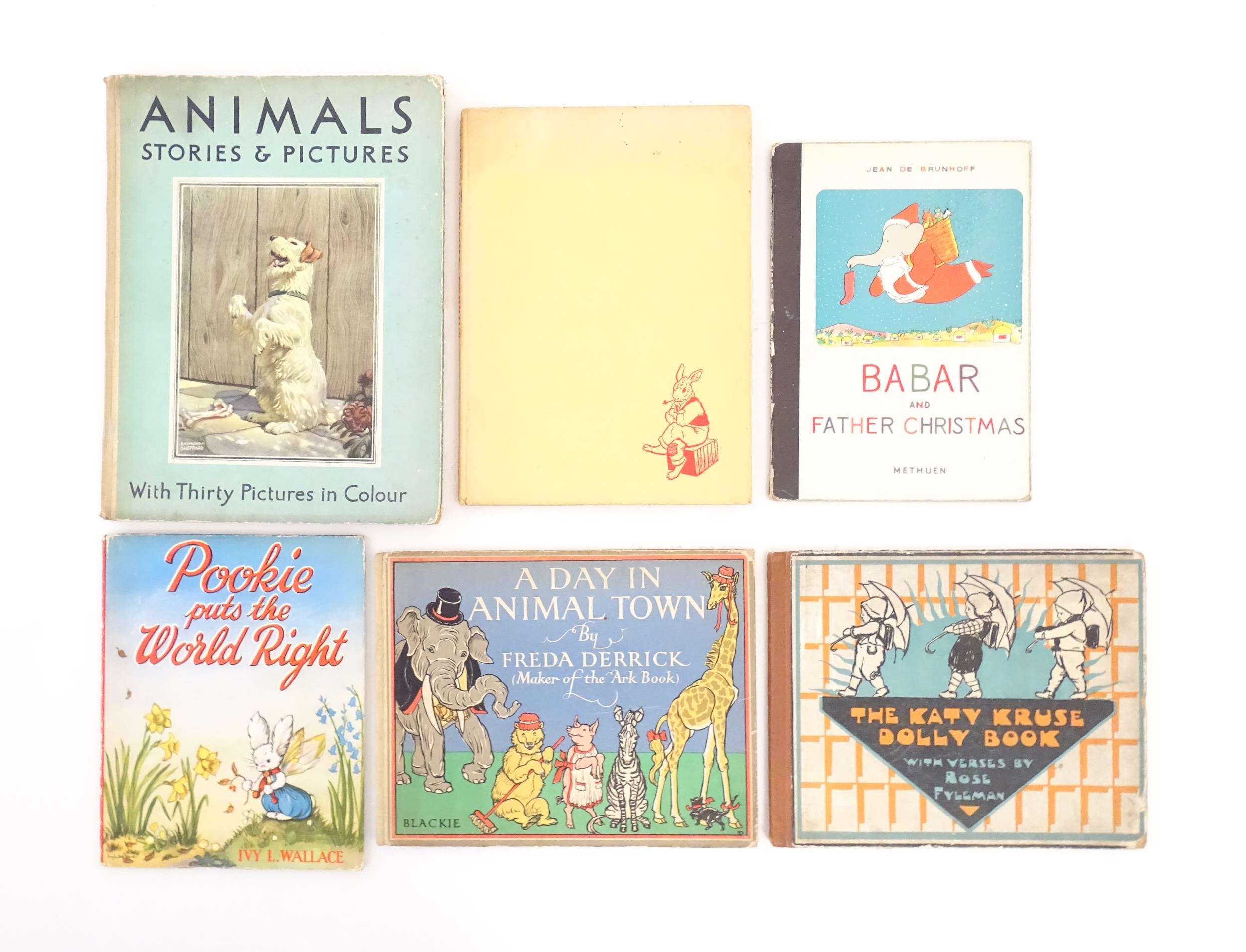 Books: Six assorted childrens books comprising The Kat Kruse Dolly Book by Rose Fileman, 1927; A Day