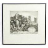 Walter Lishman (1900-1986), Etching, Durham Castle and Cathedral from Framwellgate. Signed, titled