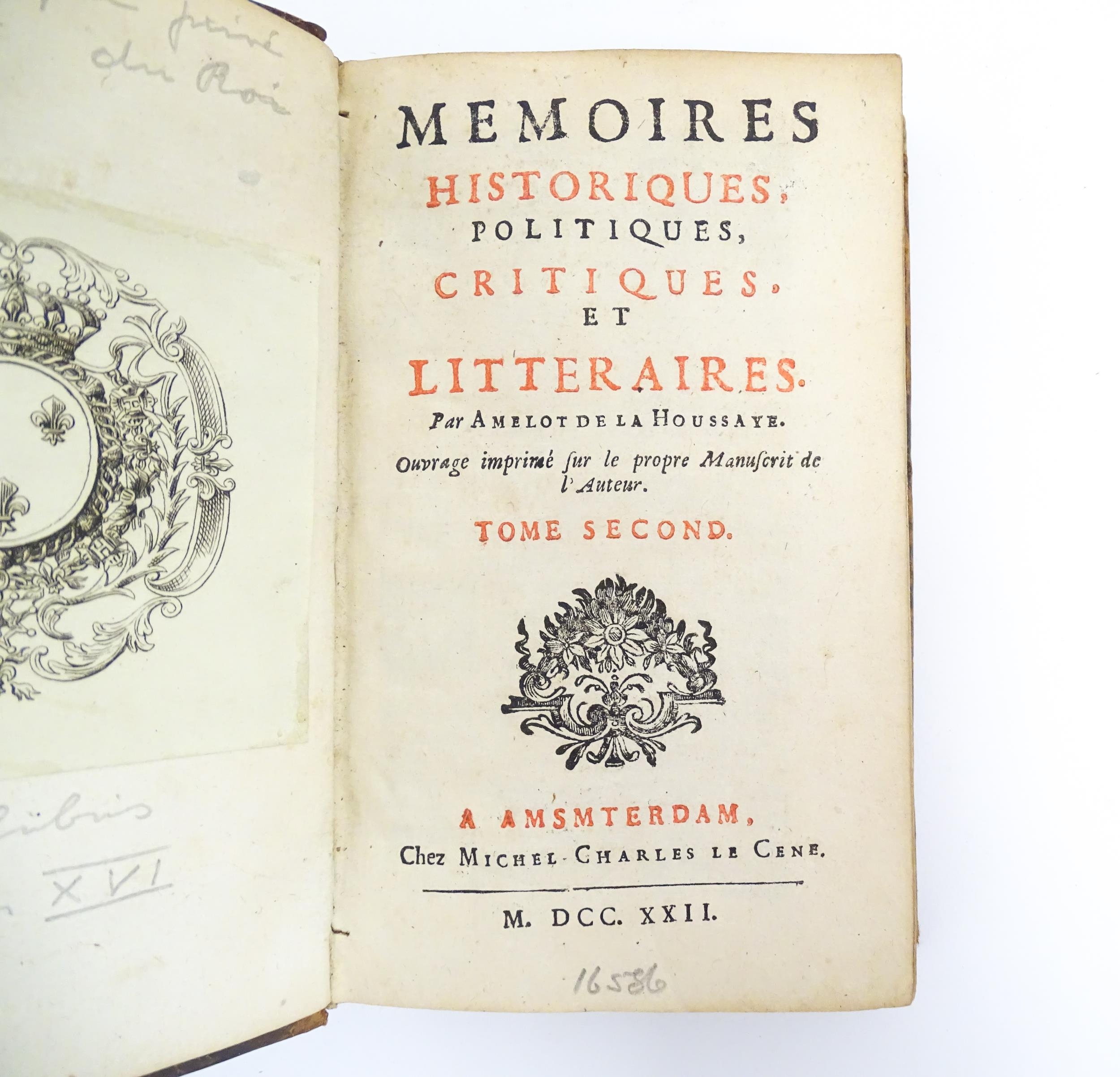 Books: Memoires Historiques, Politiques, Critiques et Litteraires, in two volumes, by Amelot de la - Image 7 of 7