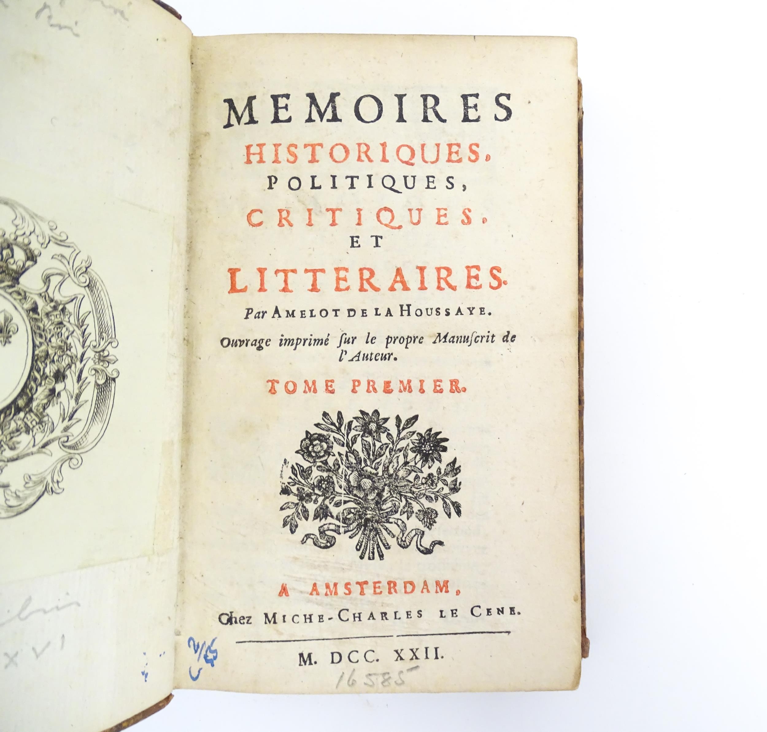 Books: Memoires Historiques, Politiques, Critiques et Litteraires, in two volumes, by Amelot de la - Image 2 of 7