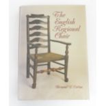 Book: The English Regional Chair by Bernard D. Cotton. Dedicated and signed by the author. Published