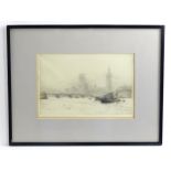 William Lionel Wyllie (1851-1931), Etching, Westminster at Flood Tide. Signed in pencil under.