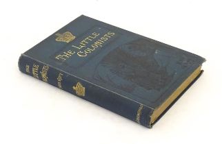 Book: The Little Colonists, or King Penguin Land, by Theo Gift. Published by Griffith Farran