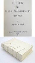 Book: An unbound copy of The Log of HMS Providence, 1791-1793, by Captain W. Bligh, published by