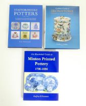 Books: Three collectors books on the subject of ceramics comprising An Illustrated Guide to Minton