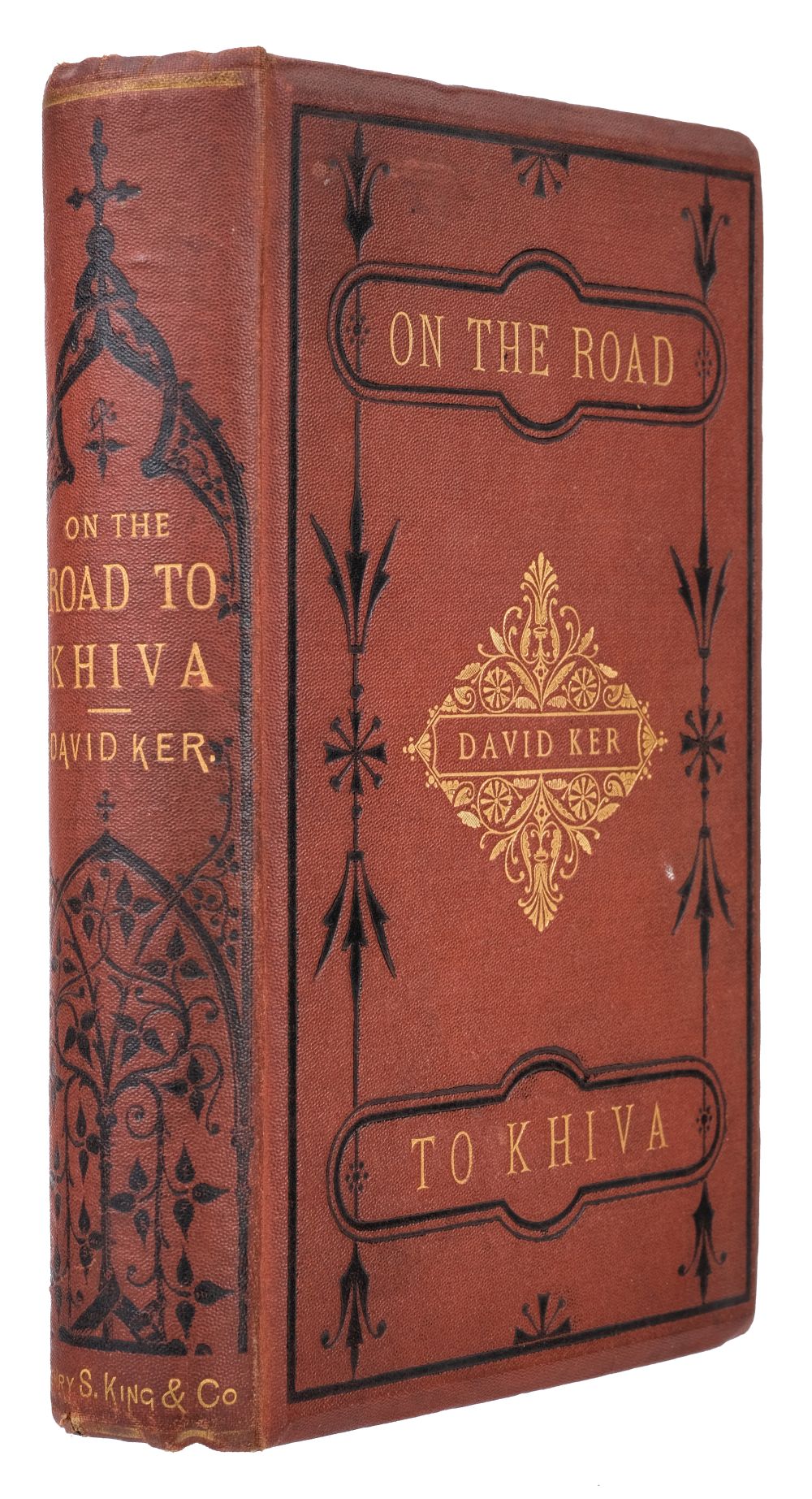 Ker (David). On The Road to Khiva, 1st edition, London: Henry S. King & Co, 1874