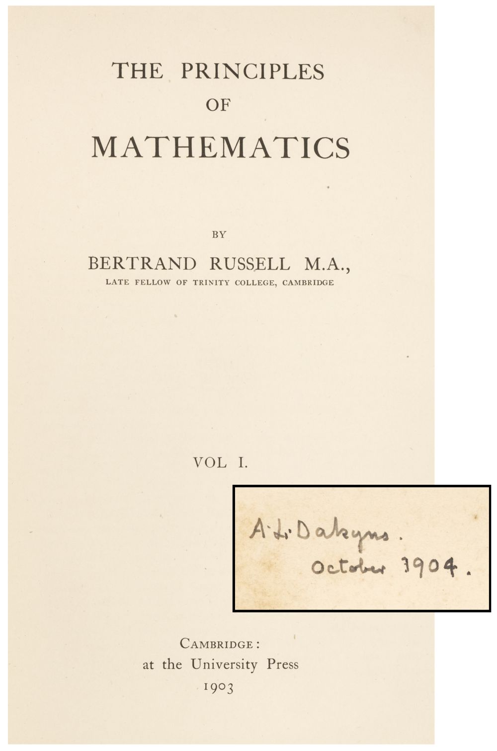 Russell (Bertrand). The Principles of Mathematics, volume 1 [all published], 1st edition, 1903