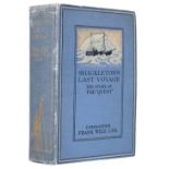 Wild (Frank). Shackleton's Last Voyage, the story of the "Quest", 1st edition, 1923