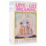 1927. Forester (C.S). Love Lies Dreaming, 1st edition, London: John Lane The Bodley Head, 1927