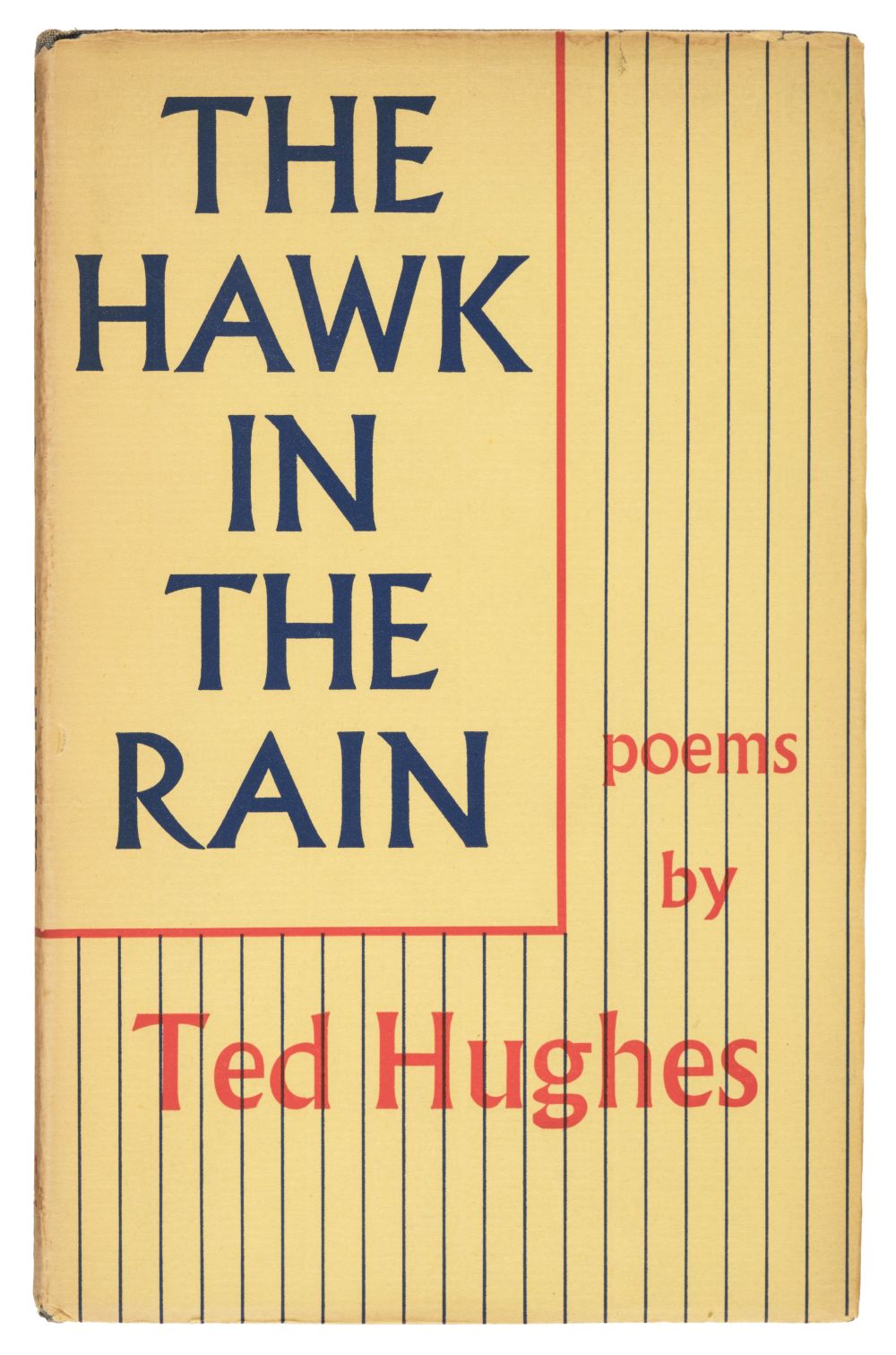 Hughes (Ted) The Hawk in the Rain, 1st edition, 1957