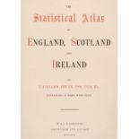 Bevan (G. Phillips). The Statistical Atlas of England, Scotland and Ireland, 1882