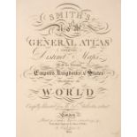 Smith (Charles). Smith's New General Atlas containing Distinct Maps..., 1809
