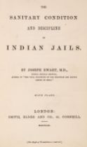 Ewart (Joseph). The Sanitary Condition and Discipline of Indian Jails, 1st edition, 1860