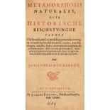 Goedaert (Johannes). Metamorphosis Naturalis, ofte historische beschryvinghe van den Oirspronk...