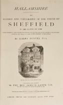 Hunter (Joseph). Hallamshire. The History and Topography of the Parish of Sheffield, new ed.,