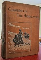 Conway (William Martin). Climbing and Exploration in the Karakoram-Himalayas, 1894