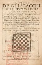 Carrera (Pietro). Il Gioco de Gli Scacchi, Diviso in Otto Libri, 1st edition, 1617