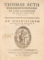 Actius (Thomas). De Ludo Scacchorum in Legali Methodo Tractatus, 1st edition, 1583