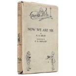 Milne (A. A.). Now We Are Six, with Decorations by Ernest H. Shepard, 1st edition, 1927
