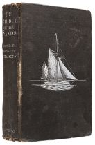 Childers (Erskine). The Riddle of the Sands, 1st edition, London: Smith, Elder, & Co, 1903