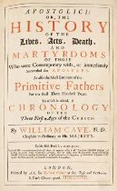 Cave (William). Apostolici: or, the History of the Lives, Acts, Death and Martydoms..., 1677