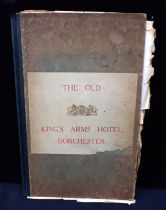 POUNCY, HARRY: 'A SHORT HISTORY OF THE OLD KING'S ARMS HOTEL, DORCHESTER'