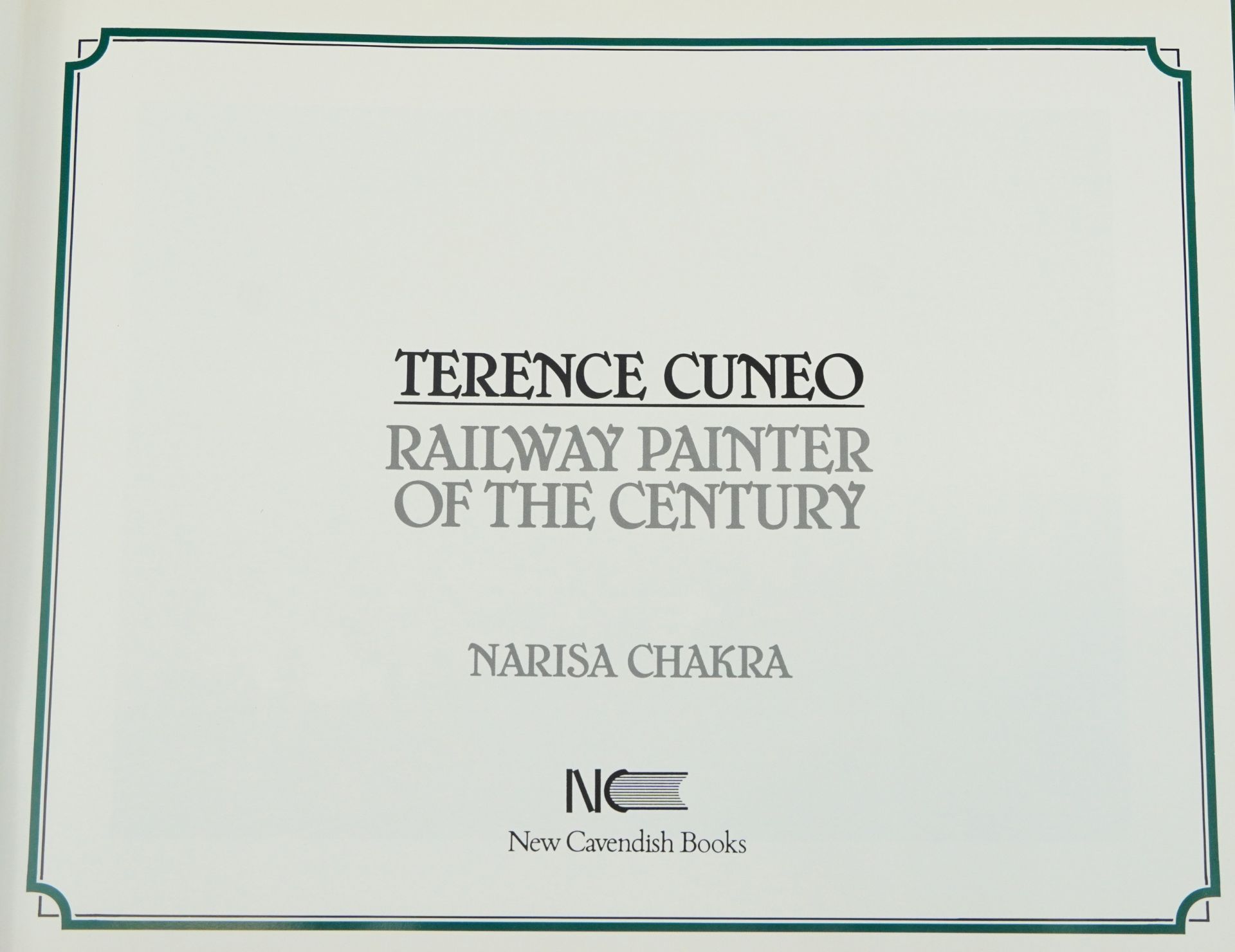 Terence Cuneo Railway Painter of the Century Narisa Chakra, New Cavendish Books - Image 2 of 3