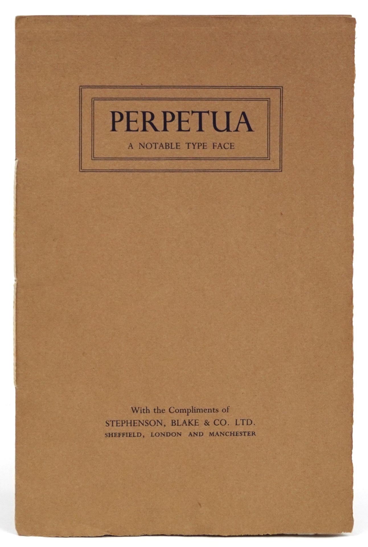 Perpetua, A Notable Type Face by Eric Gill, published by Stephenson, Blake & Co Ltd