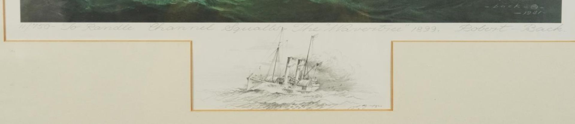 Robert Trenaman Back - To Randall Channel Squalls the Wavertree 1899, pencil signed print in colour, - Bild 4 aus 7