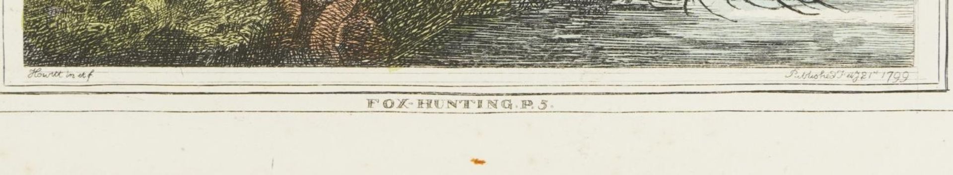 Foxhunting P5 and P6, two 18th century coloured engravings, unframed, each 29.5cm x 27.5cm : For - Image 4 of 9