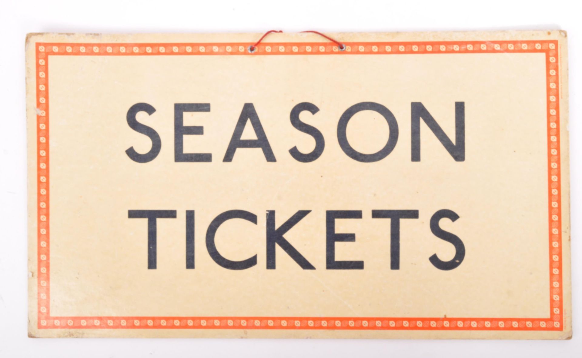 RAILWAY INTEREST - VINTAGE ' SEASON TICKETS ' DOUBLE SIDED SIGN - Image 2 of 5
