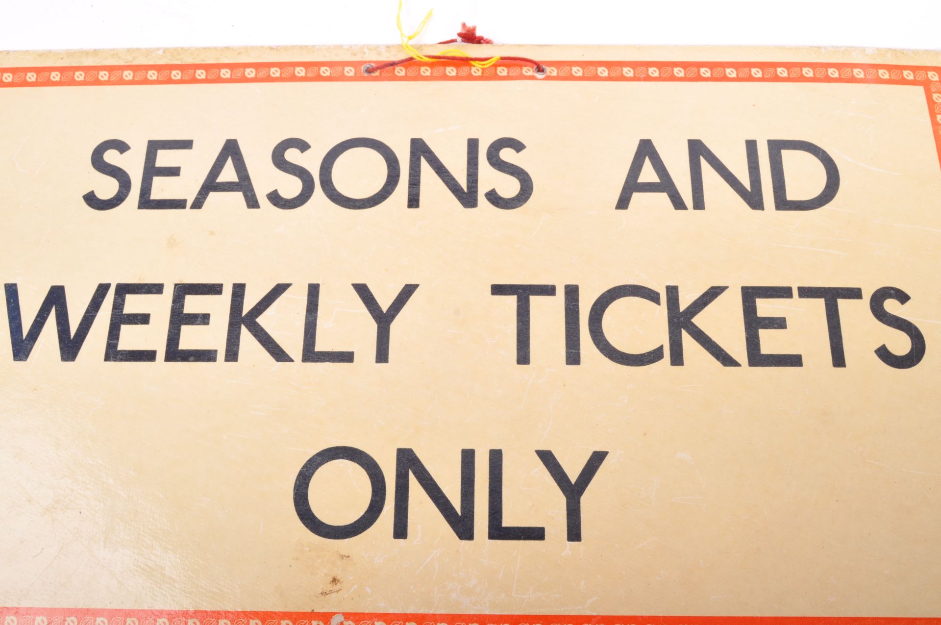 RAILWAY INTEREST - VINTAGE ' SEASON TICKETS ' DOUBLE SIDED SIGN - Image 3 of 5