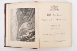 BRISTOL PAST AND PRESENT VOLUME 3 BY J. F. NICHOLLS / JOHN TAYLOR