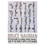 BRUCE NAUMAN - FIFTEEN PAIRS OF HANDS - LITHOGRAPH POSTER
