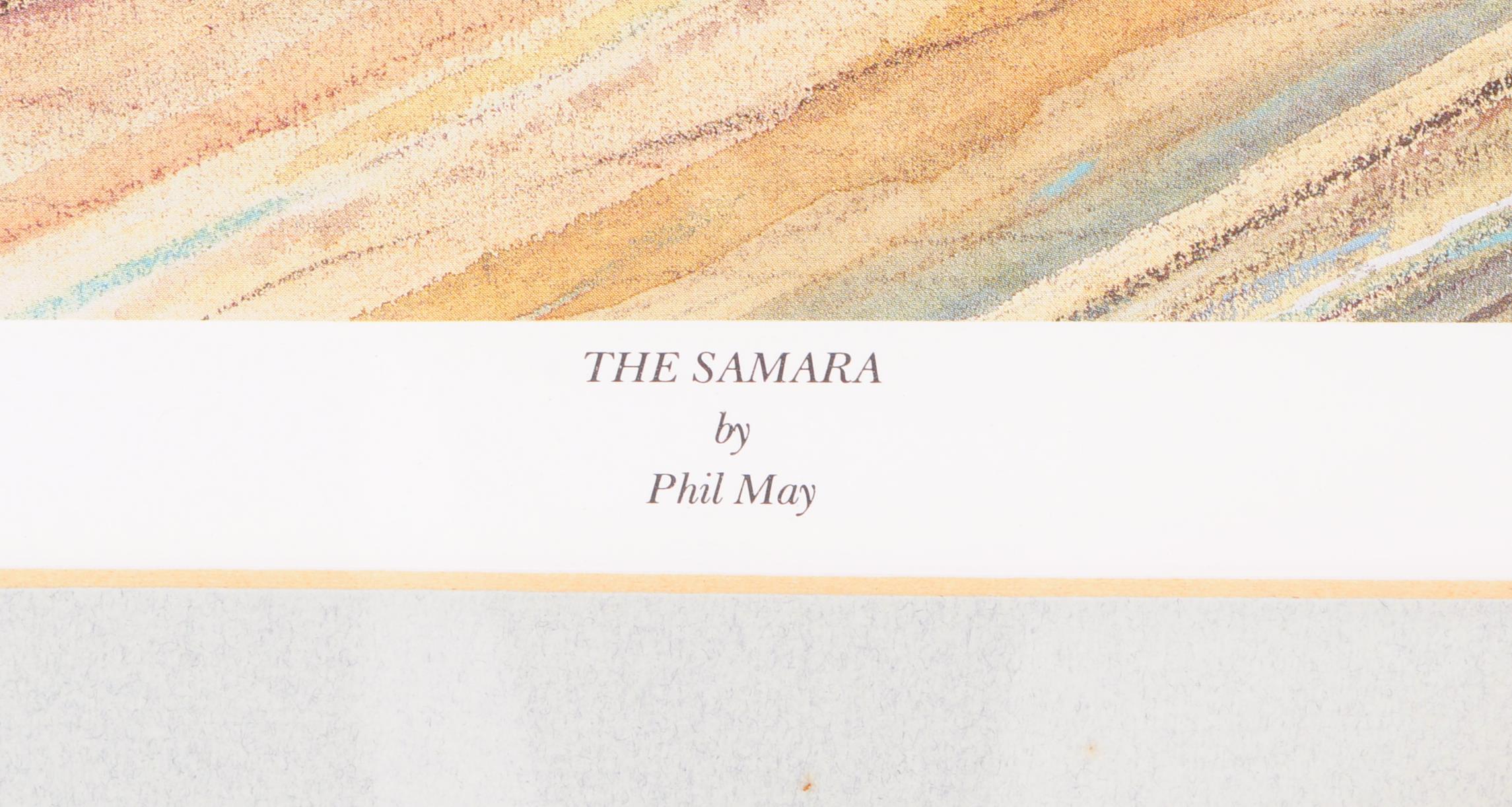 THE SAMARA BY PHIL MAY - LIMITED EDITION SIGNED PRINT - Image 3 of 5