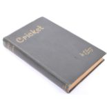 1891 1ST EDITION 'CRICKET' BOOK BY W.G. GRACE / JW ARROWSMITH