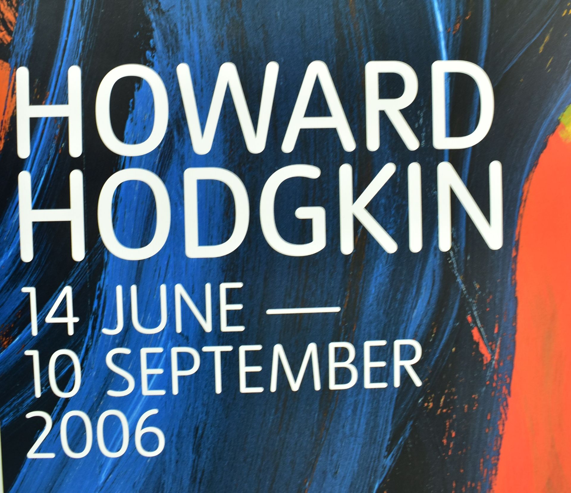 HOWARD HODGKIN - TATE GALLERY EXHIBTION POSTER 2006 - Image 2 of 2