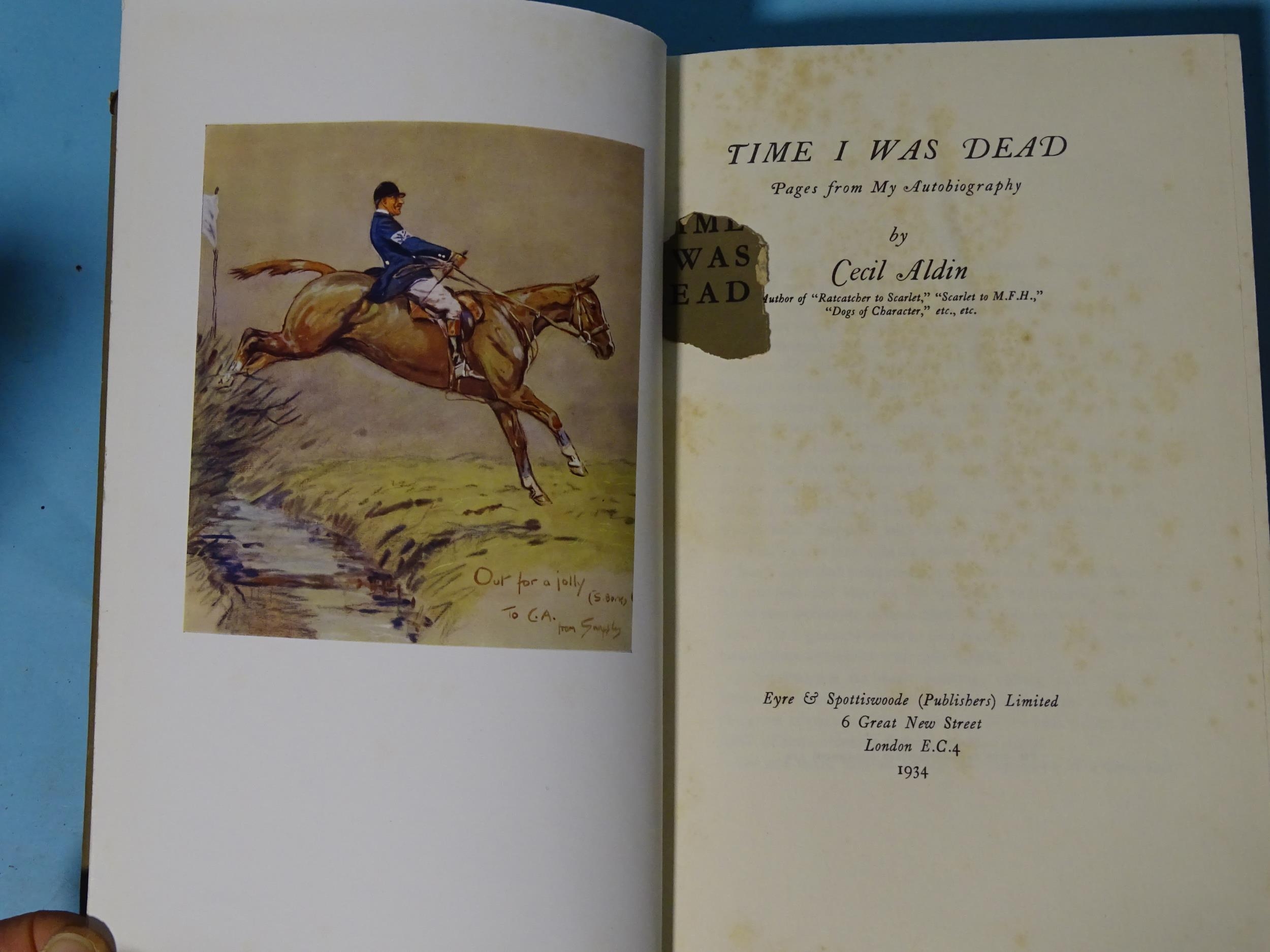 Aldin (Cecil), Time I Was Dead, plts, illus, dwrp (with loss), cl gt, 8vo, 1934, 1st edn; D' - Image 2 of 4