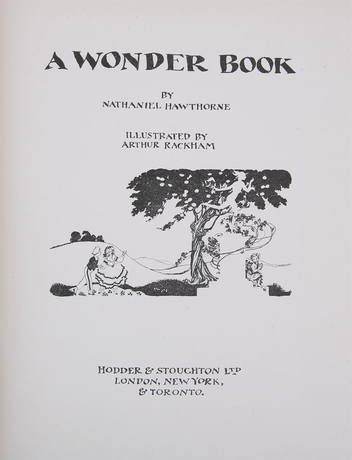 Rackham, Arthur, 'A Wonder Book' by Nathaniel Hawthorne, London, Hodder and Stoughton [1922], ed. - Image 2 of 3